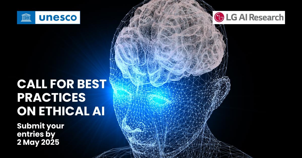 Announcing the Call for Best Practices: UNESCO-LG MOOC on the Ethics of AI