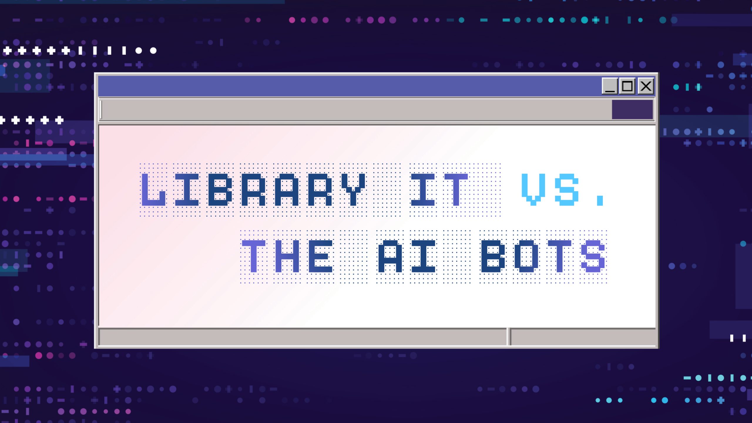 Image for Library IT vs. the AI bots
