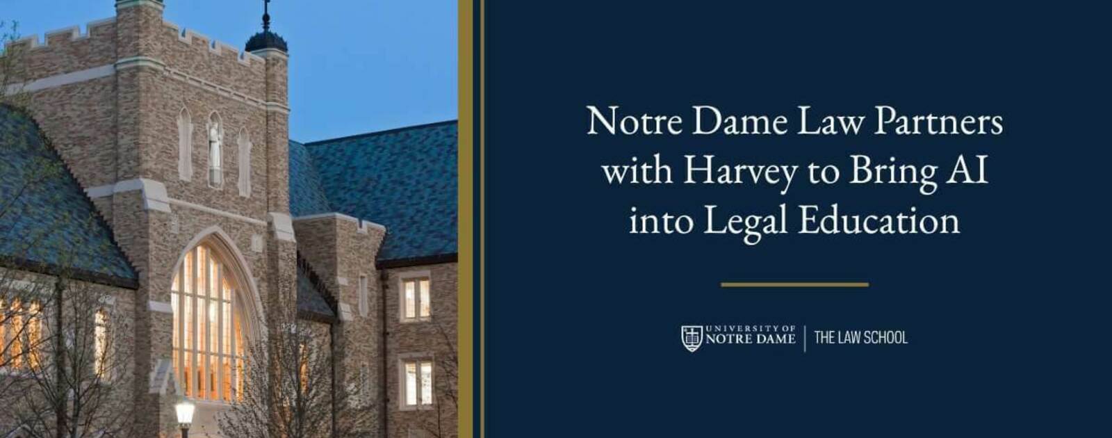Notre Dame Law School Becomes First Law School to Partner with Harvey AI to Integrate Artificial Intelligence into Legal Education